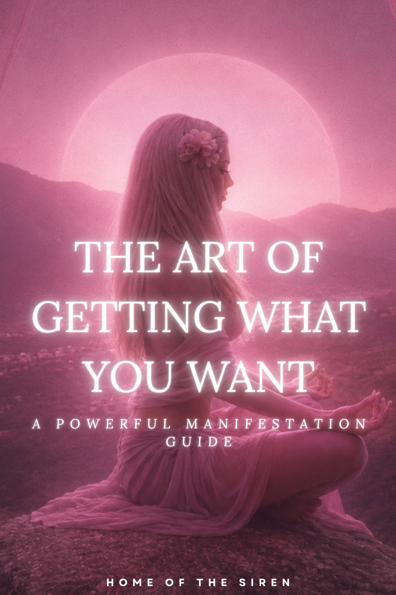 A Powerful Manifestation Guide