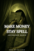 Make Money Stay Spell: Abundance Magic